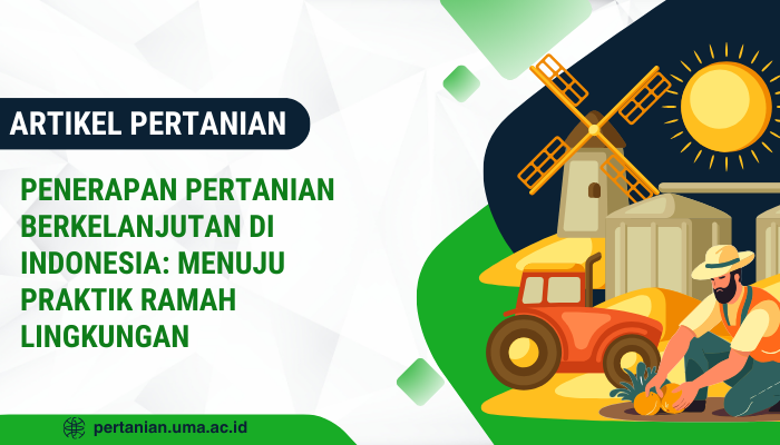 Penerapan Pertanian Berkelanjutan Di Indonesia Menuju Praktik Ramah